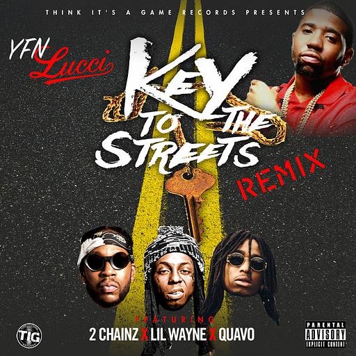 Key to the Streets (Remix) [feat. 2 Chainz, Lil Wayne & Quavo]