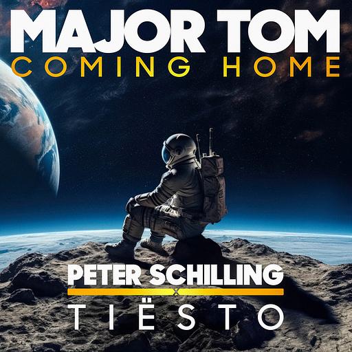 Major Tom (Coming Home) [Tiësto Extended Remix]