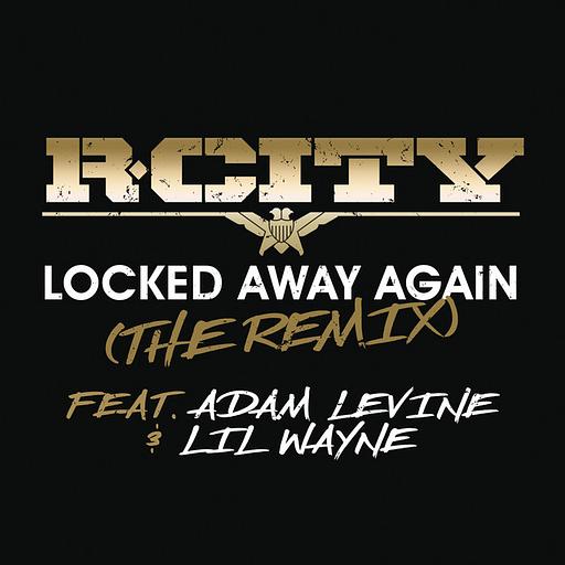 Locked Away Again (The Remix) (feat. Adam Levine & Lil Wayne)