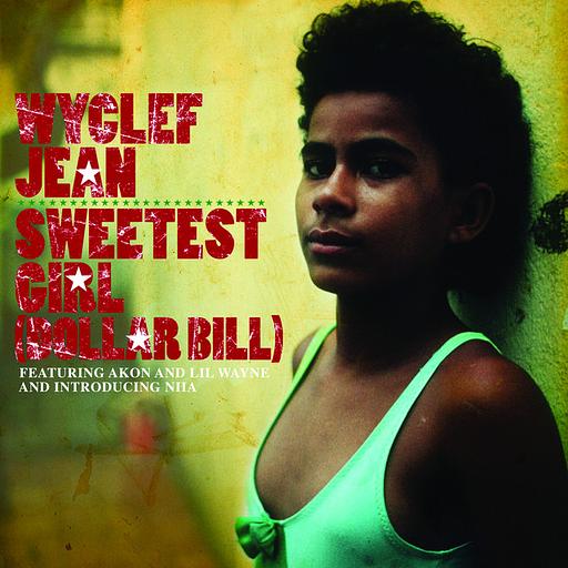 Sweetest Girl (Dollar Bill) (feat. Akon, Lil' Wayne & Niia)