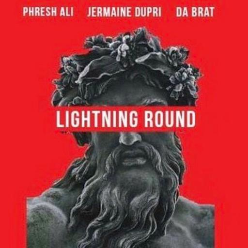 Lightning Round (feat. Jermaine Dupri & Da Brat)