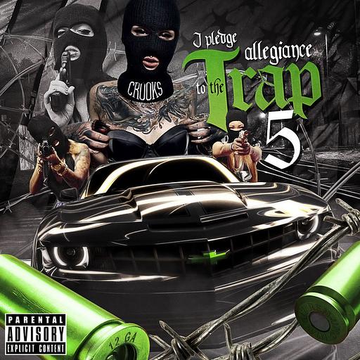 I Pledge Allegiance to the Trap, Vol. 5