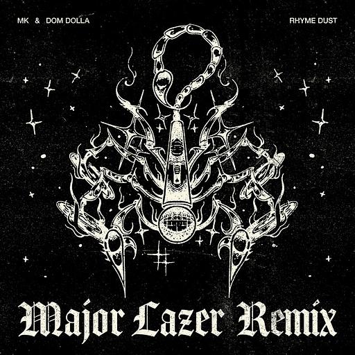 Rhyme Dust (feat. Dom Dolla) [Major Lazer Remix]