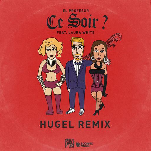 Ce Soir ? (HUGEL Remix)